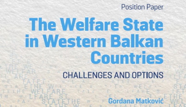 The Welfare State in Western Balkan countries – challenges and options