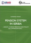 Pension System in Serbia – Design, Characteristics and Policy Recomendations