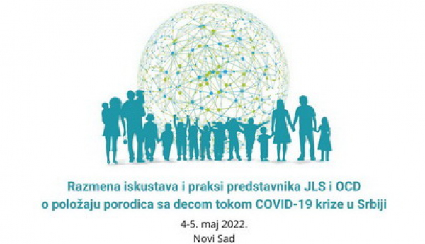 Novi regionalni skup razmene iskustava i praksi predstavnika JLS i OCD o položaju porodica sa decom tokom COVID-19 krize u Srbiji