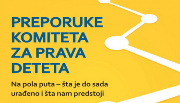 Predlozi za ostvarivanje preporuka Komiteta za prava deteta iz ugla Koalicije za monitoring prava deteta u Republici Srbiji