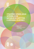 Strateško upravljanje integralnom socijalnom zaštitom u lokalnoj zajednici