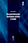 Decentralizacija socijalne zaštite u Srbiji