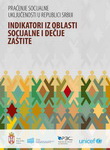 Praćenje socijalne uključenosti u Republici Srbiji – Indikatori iz oblasti socijalne i dečije zaštite