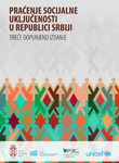 Praćenje socijalne uključenosti u Republici Srbiji – Treće dopunjeno izdanje
