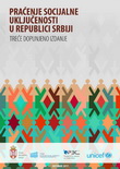 Praćenje socijalne uključenosti u Republici Srbiji – Treće dopunjeno izdanje